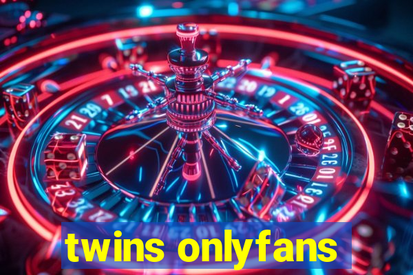 twins onlyfans